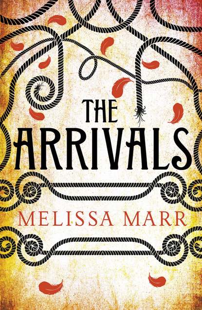 Melissa  Marr - The Arrivals