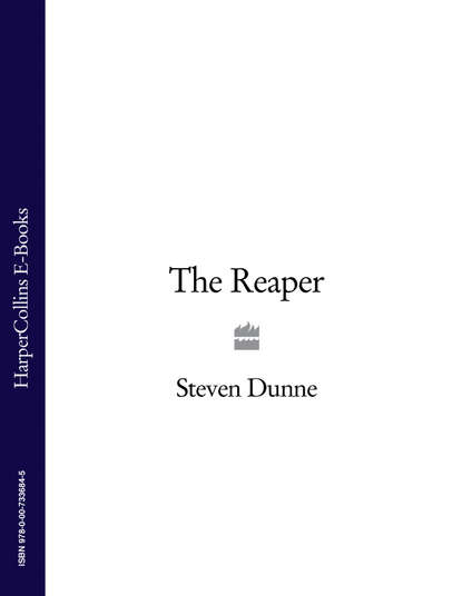 Steven Dunne — The Reaper