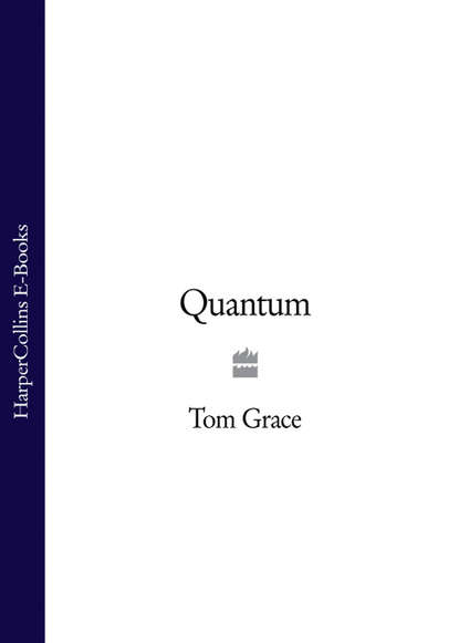 Tom  Grace - Quantum
