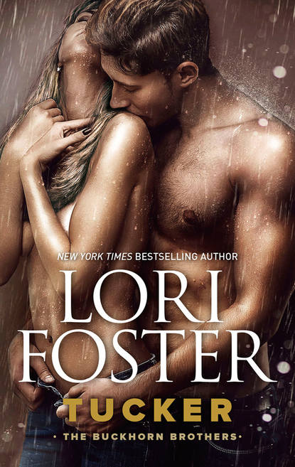 Lori Foster — Tucker