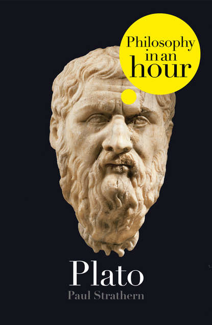 Paul  Strathern - Plato: Philosophy in an Hour