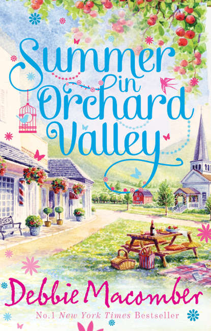 Debbie Macomber — Summer in Orchard Valley: Valerie / Stephanie / Norah