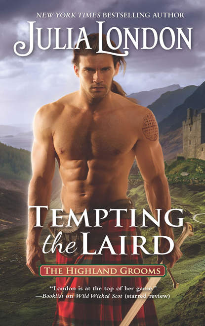 Julia  London - Tempting The Laird