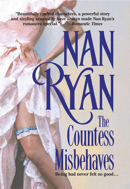 Nan  Ryan - The Countess Misbehaves