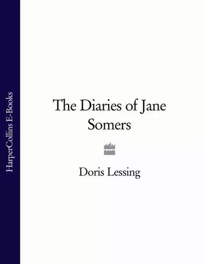 Обложка книги The Diaries of Jane Somers, Дорис Лессинг