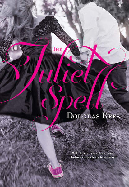 Douglas Rees — The Juliet Spell
