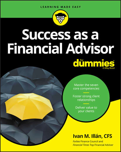 Ivan Illan M. - Success as a Financial Advisor For Dummies