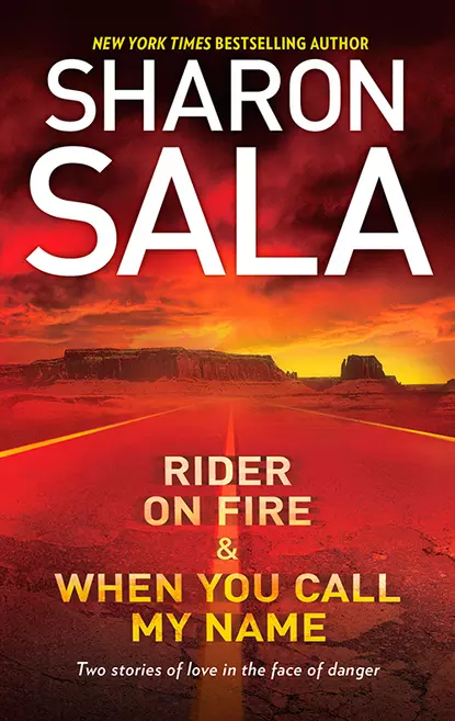 Обложка книги Rider on Fire & When You Call My Name: Rider on Fire / When You Call My Name, Шарон Сала