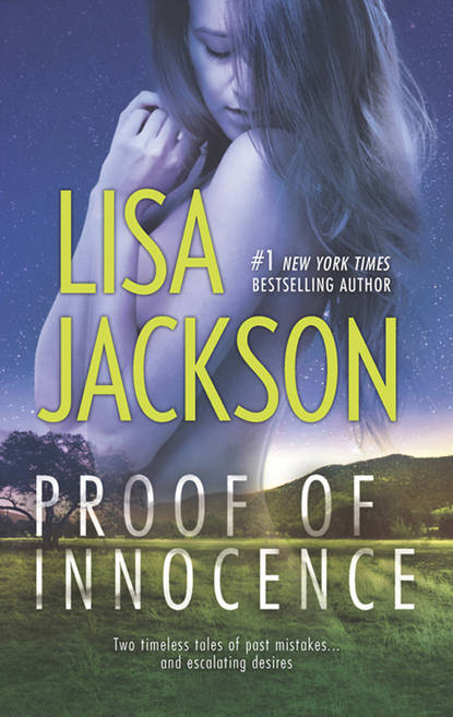 Lisa  Jackson - Proof of Innocence: Yesterday's Lies / Devil's Gambit