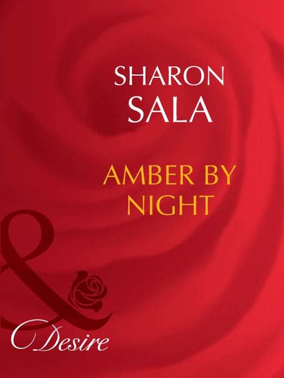 Sharon Sala — Amber By Night