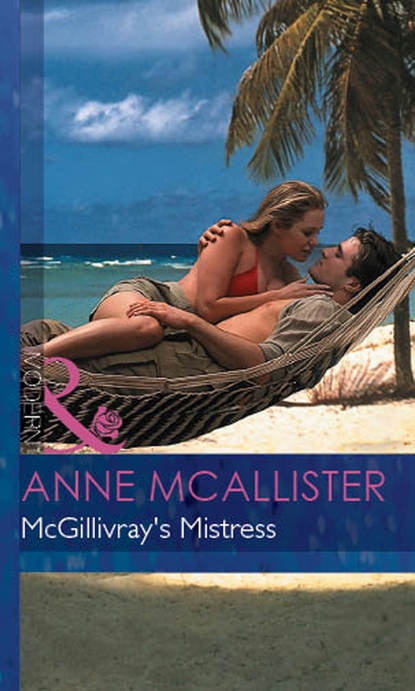 Mcgillivray's Mistress (Anne  McAllister). 