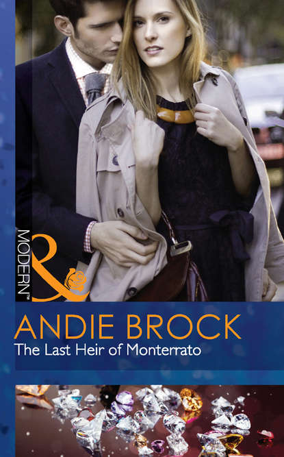 Andie Brock — The Last Heir of Monterrato