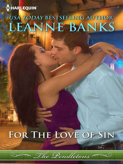 Leanne Banks — For the Love of Sin