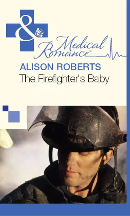 Обложка книги The Firefighter's Baby, Alison Roberts