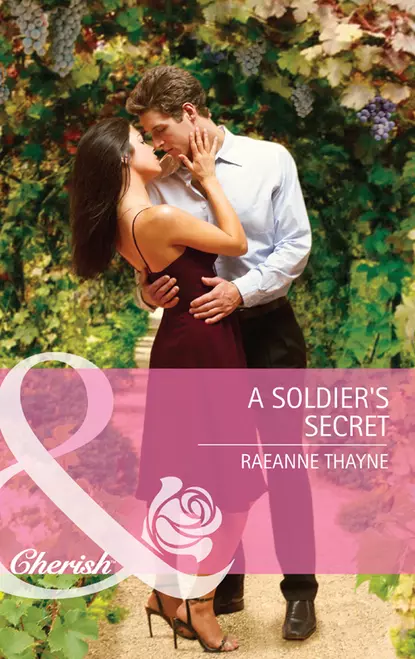 Обложка книги A Soldier's Secret, RaeAnne  Thayne