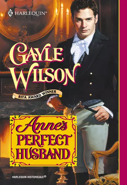 Обложка книги Anne's Perfect Husband, Gayle  Wilson