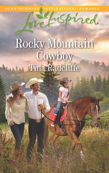 Tina Radcliffe — Rocky Mountain Cowboy