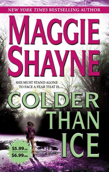Maggie Shayne - Colder Than Ice