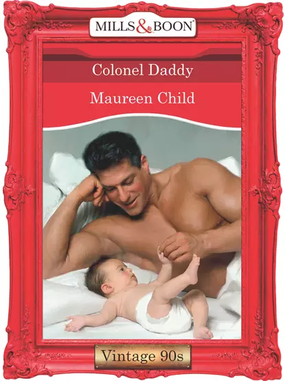 Обложка книги Colonel Daddy, Maureen Child