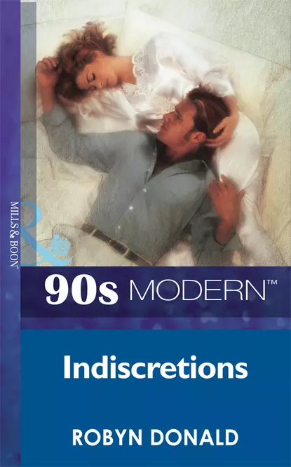 Обложка книги Indiscretions, Robyn Donald