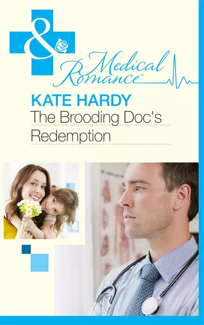 Обложка книги The Brooding Doc's Redemption, Kate Hardy