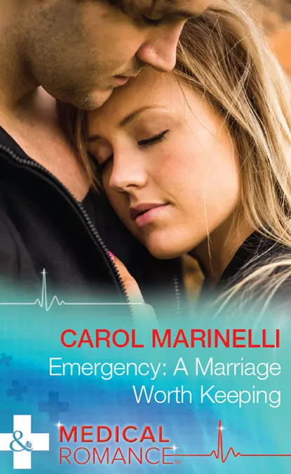 Обложка книги Emergency: A Marriage Worth Keeping, Carol Marinelli