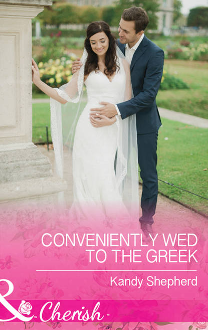 Kandy  Shepherd - Conveniently Wed To The Greek