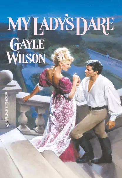 Обложка книги My Lady's Dare, Gayle  Wilson