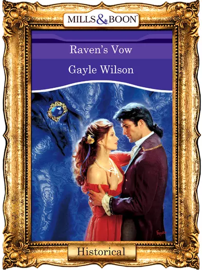 Обложка книги Raven's Vow, Gayle  Wilson