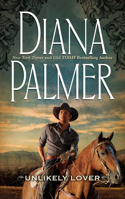 Diana Palmer — Unlikely Lover
