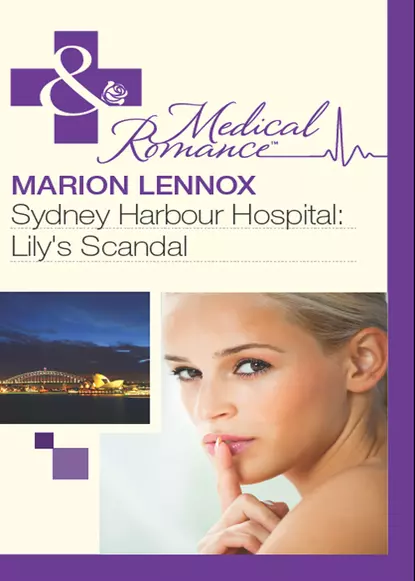 Обложка книги Sydney Harbour Hospital: Lily's Scandal, Marion  Lennox