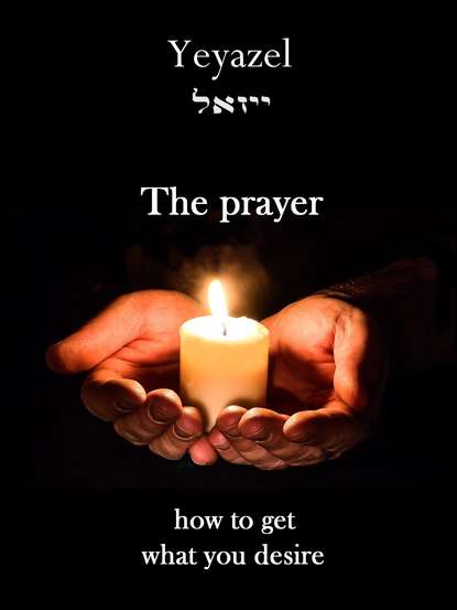 Yeyazel - The Prayer