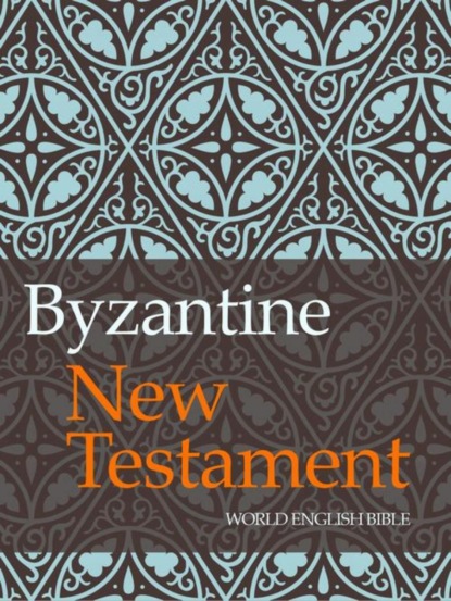 

Byzantine New Testament