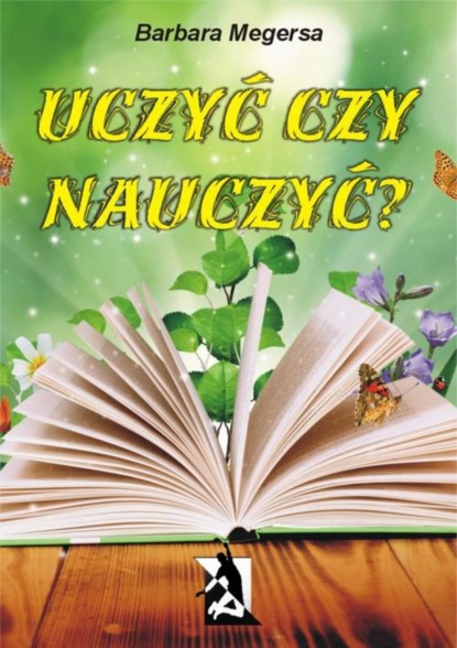 

Uczyć czy nauczyć