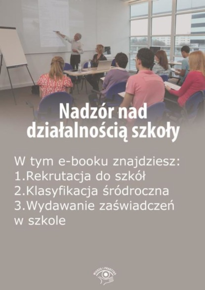 

Nadzór nad działalnością szkoły, wydanie grudzień-styczeń 2016 r.