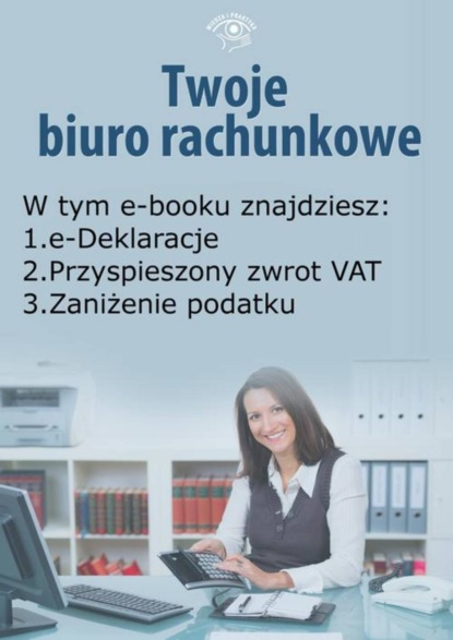 

Twoje Biuro Rachunkowe, wydanie marzec 2015 r.