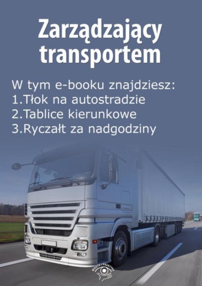 

Zarządzający transportem, wydanie wrzesień 2015 r.