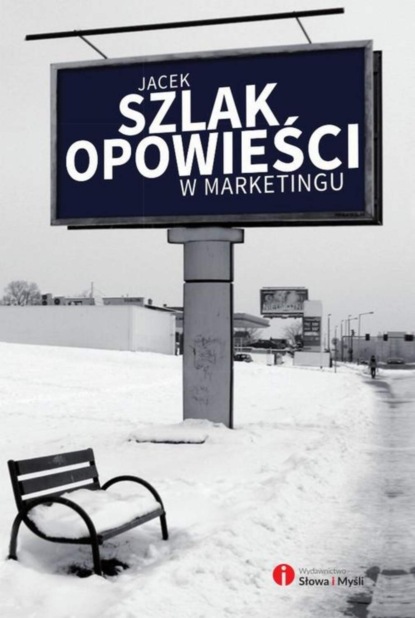 Jacek Szlak - Opowieści w marketingu