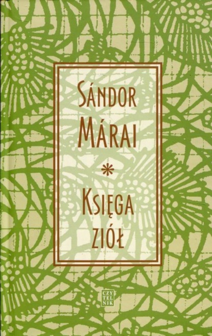 Sandor Marai — Księga zi?ł