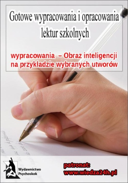 praca zbiorowa - Wypracowania – Obraz inteligencji