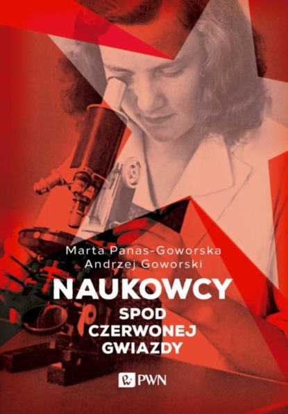 

Naukowcy spod czerwonej gwiazdy