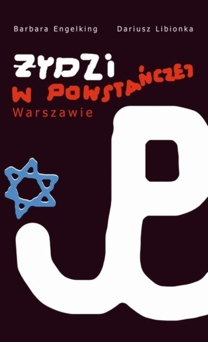 

Żydzi w powstańczej Warszawie