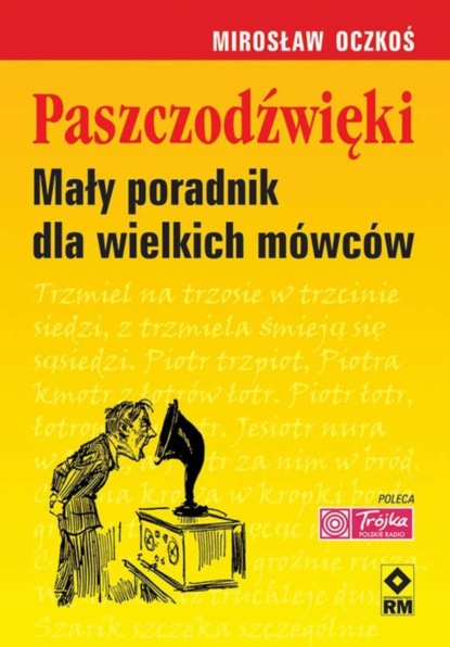 

Paszczodźwięki. Mały poradnik dla wielkich mówców
