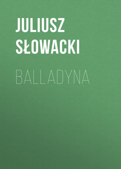 

Balladyna