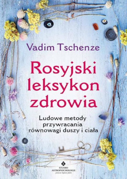 Vadim Tschenze — Rosyjski leksykon zdrowia