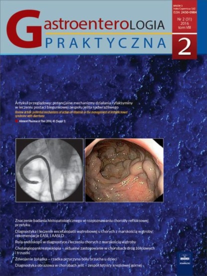 

Gastroenterologia Praktyczna 2/2016