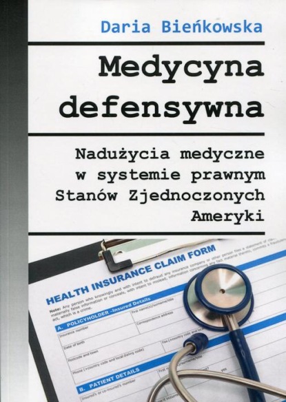 Daria Bieńkowska - Medycyna defensywna