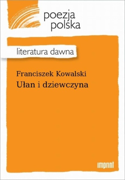 Franciszek Kowalski — Ułan i dziewczyna