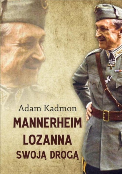 

Mannerheim – Lozanna. Swoją Drogą