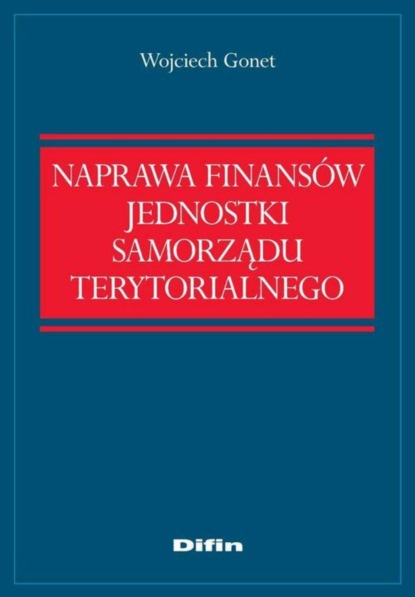 

Naprawa finansów jednostki samorządu terytorialnego